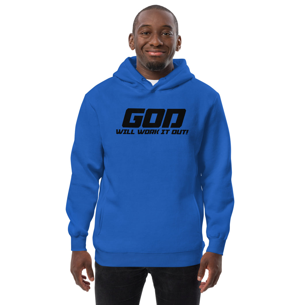 God Will Work it out Unisex hoodie